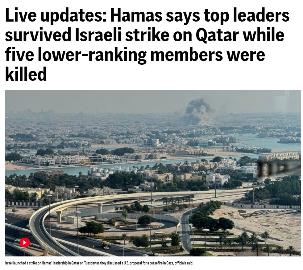 Tom - Israel struck Qatar. At least they're finally targeting Hamas ...