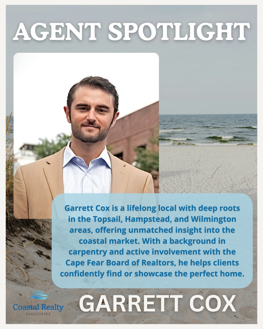 Coastal - AGENT SPOTLIGHT: GARRETT COX Meet Garrett, a lifelong local ...