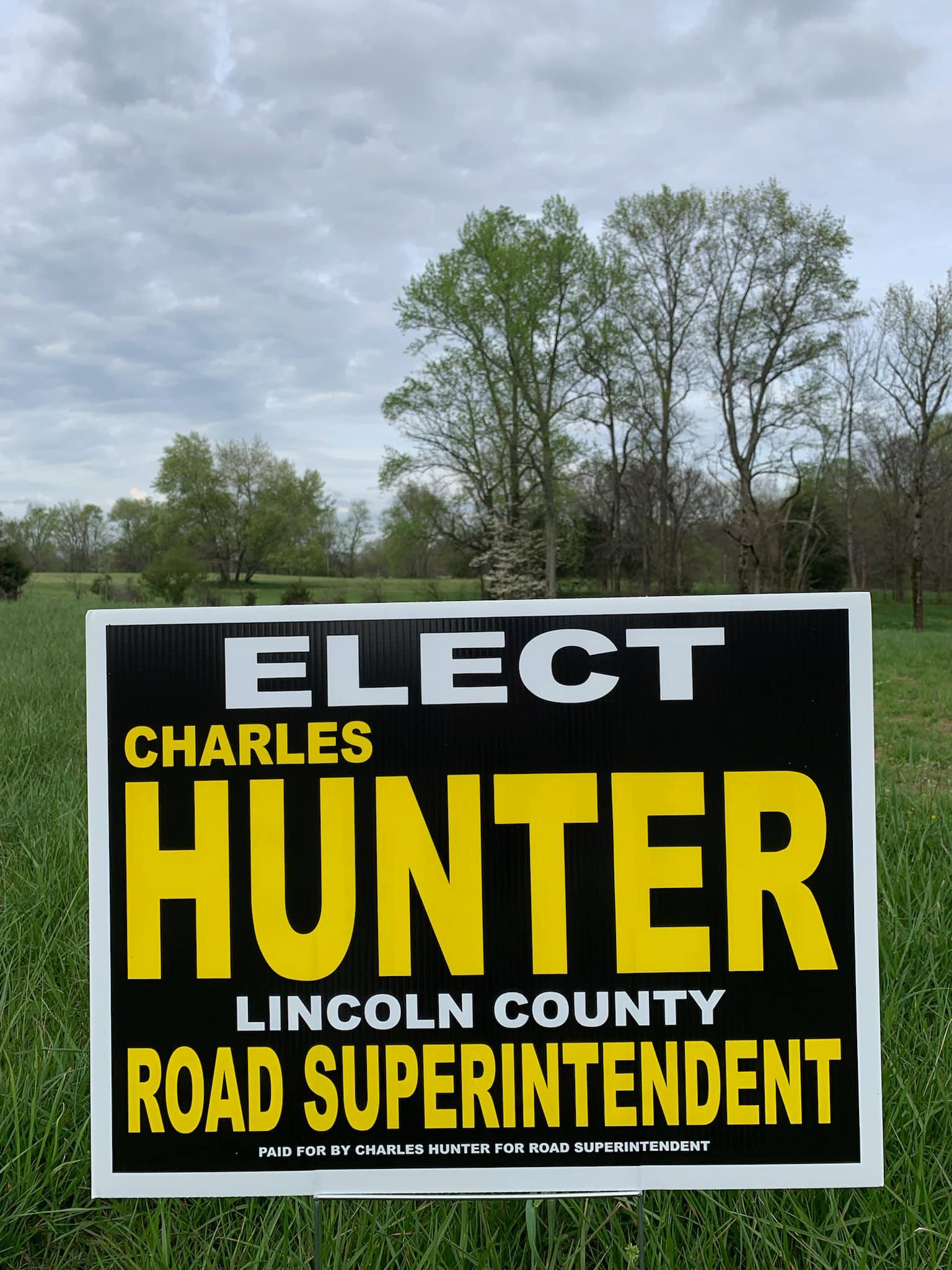 Charles Hunter for Lincoln County Road Superintendent