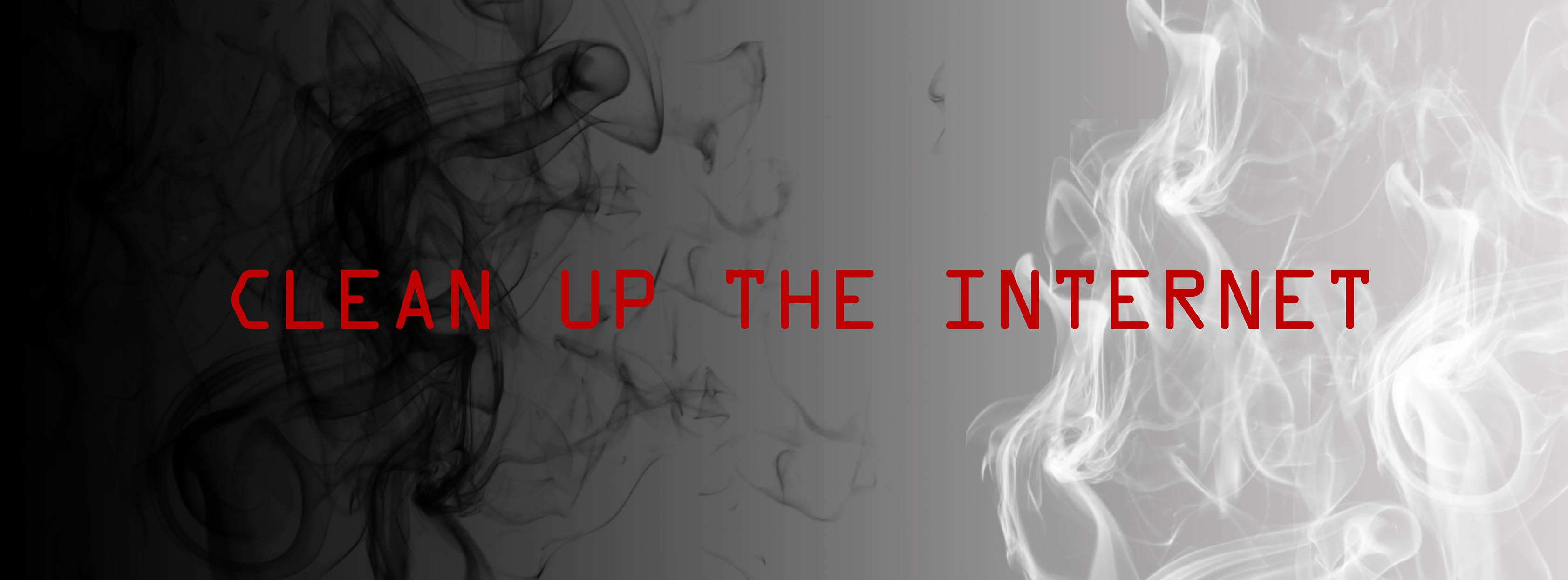 Clean up the internet campaign