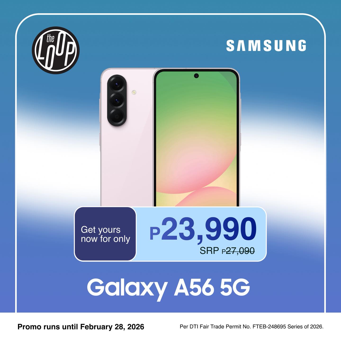 The Loop - Awesomeness continues for six more years! 💪 With Galaxy A56 ...