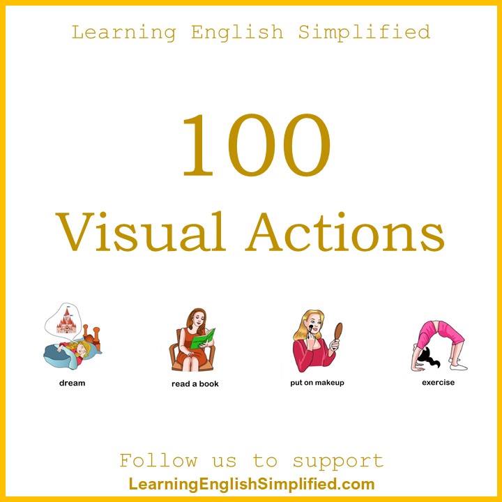 100 Visual Actions for easy... - Learning English Simplified