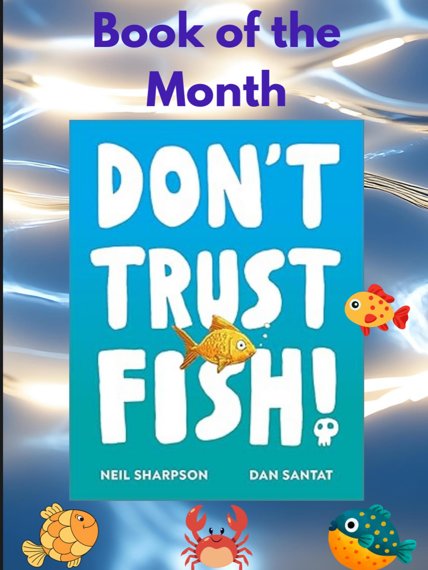 Carrickmacross - 📚🐟 Children’s Book of the Month - Don’t Trust Fish! 🐟📖 ...