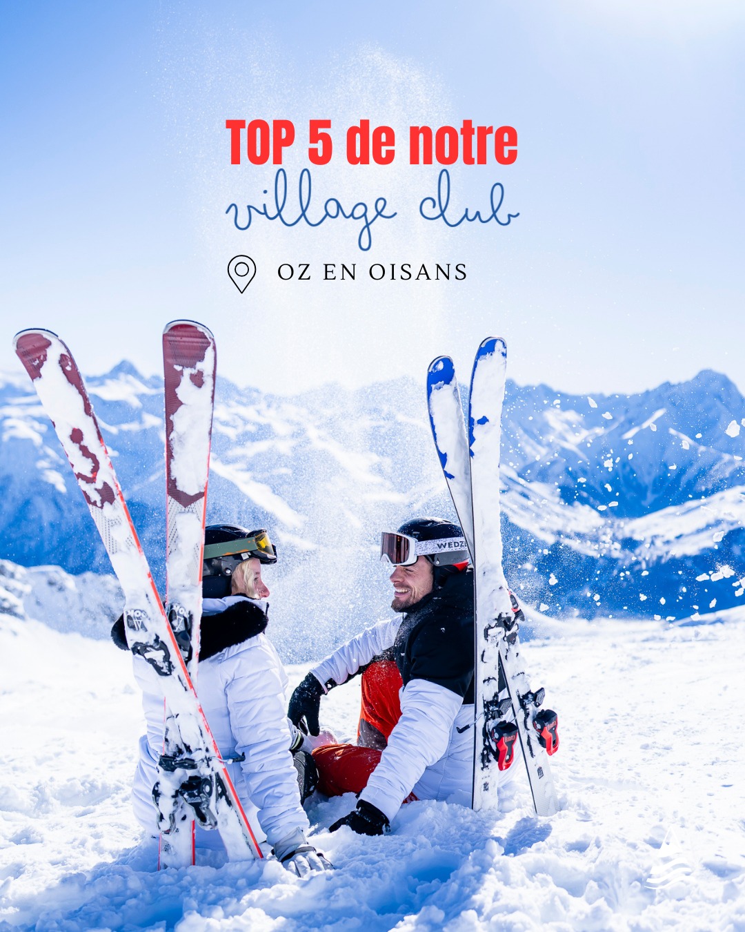 🎿 TOP 5 des raisons de poser... - Villages Clubs du Soleil | Facebook
