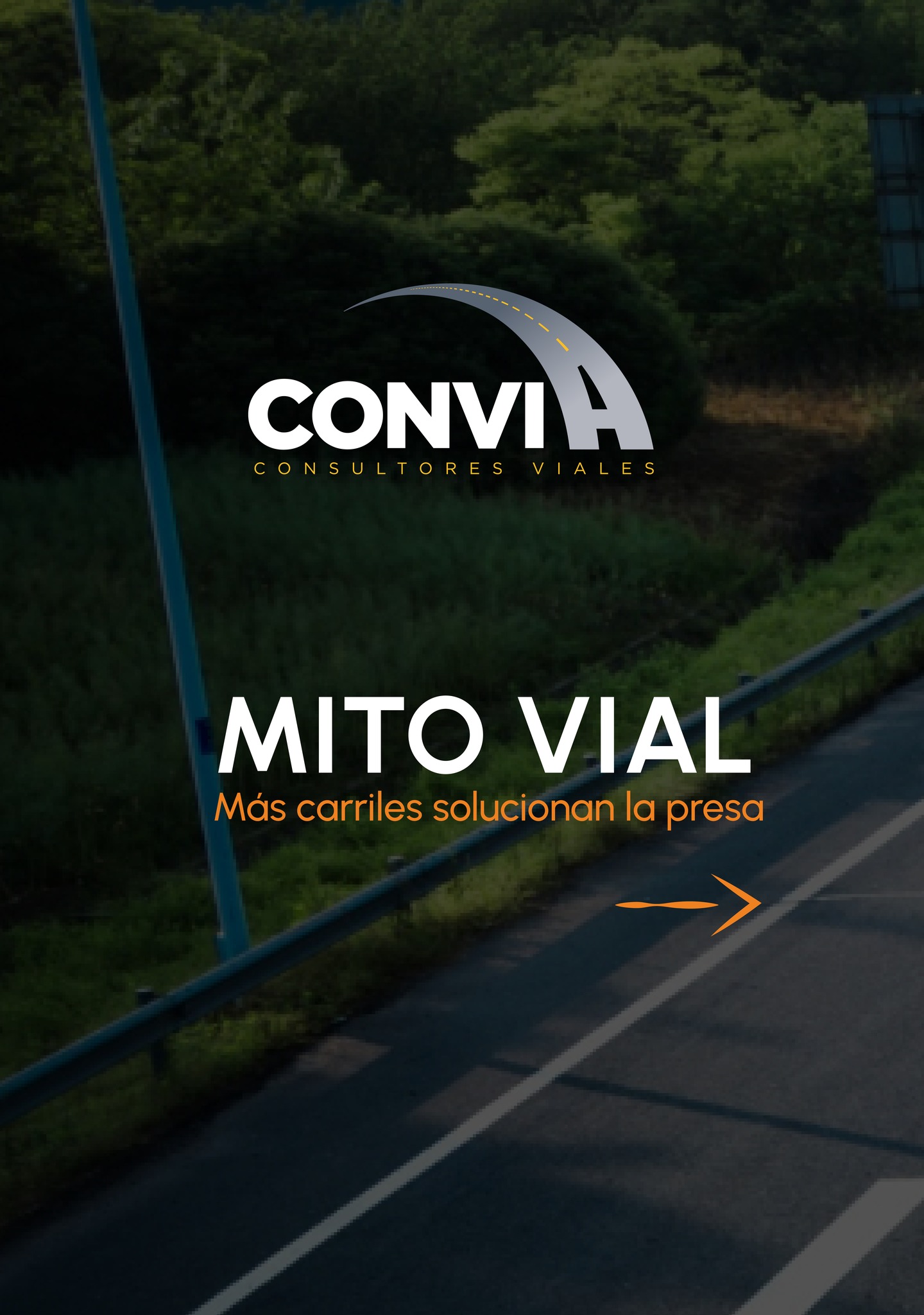 🚧 ¿Más carriles = menos... - Consultores Viales - Convia | Facebook