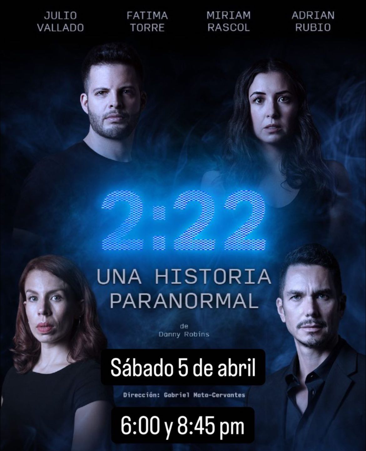 Teatro - Te compartimos el elenco del día sábado de 2:22 Una historia ...