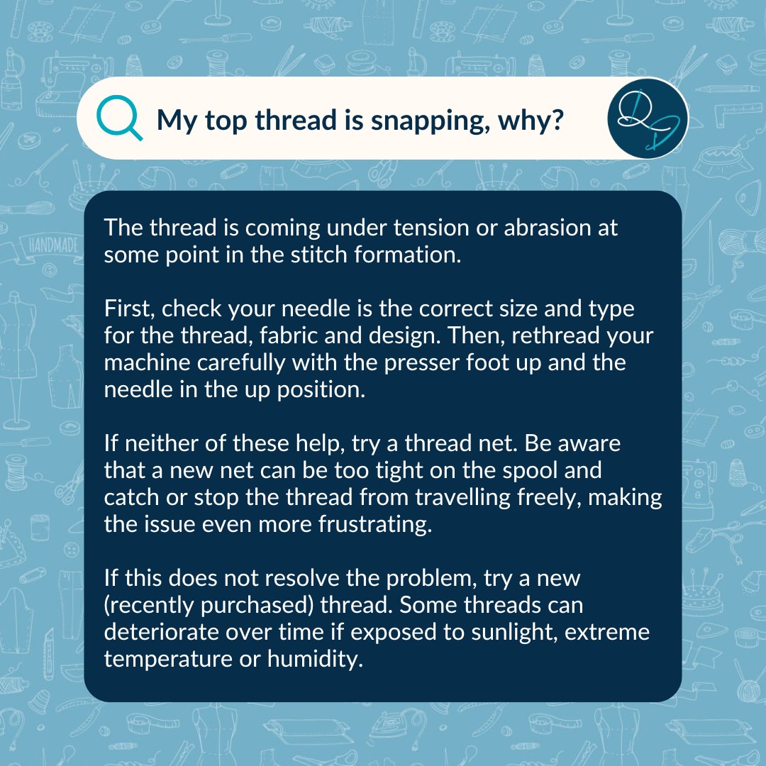 Quilt - QUESTION: My top thread is snapping, why? ANSWER: The thread is ...