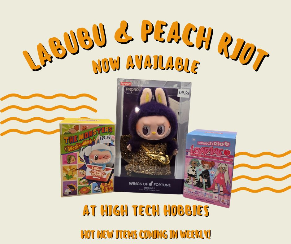 LABUBU and PEACH RIOT are now... - High Tech Hobbies | Facebook