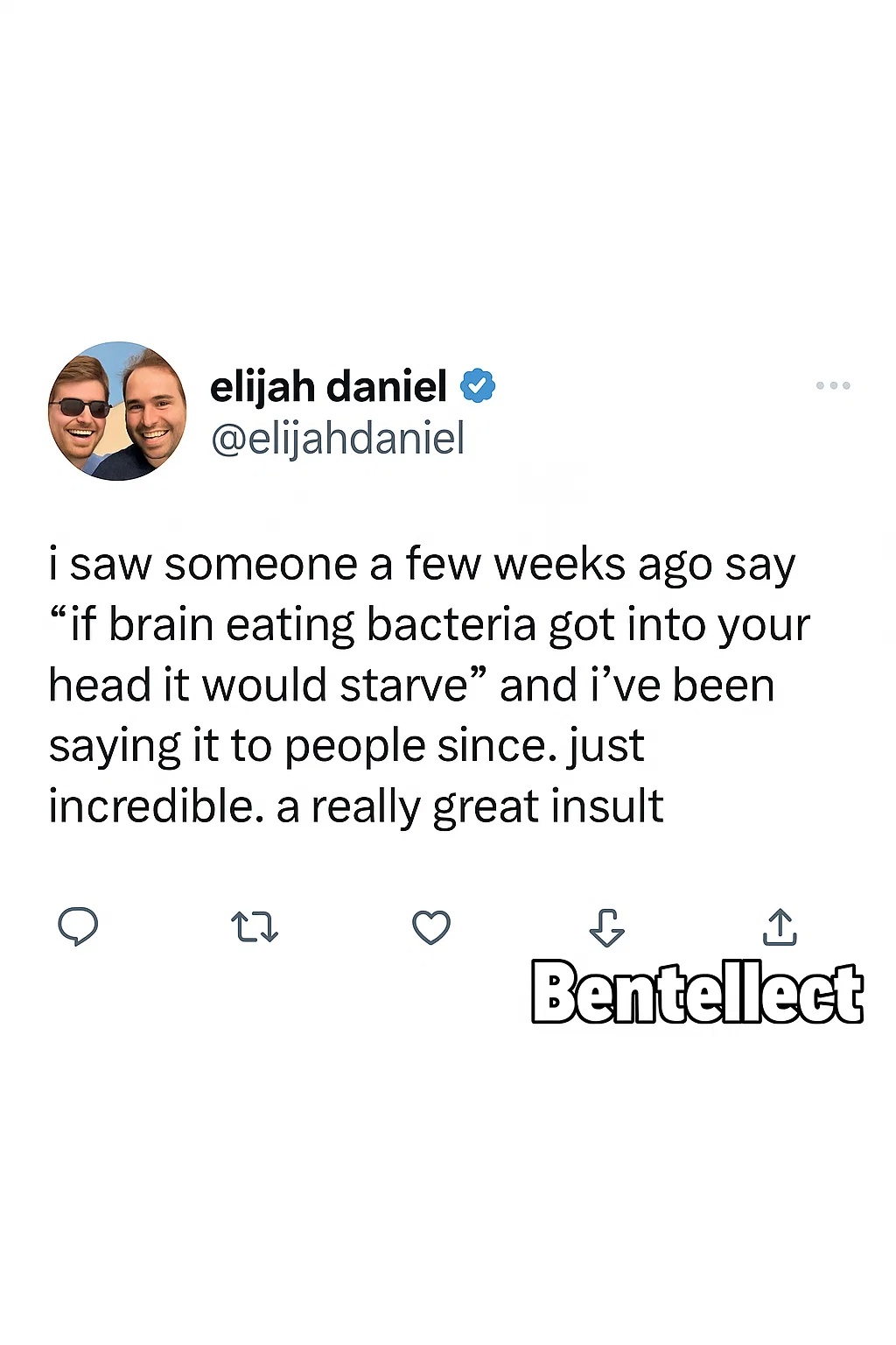 Bentellect - New insult unlocked 😂🧠 | Facebook