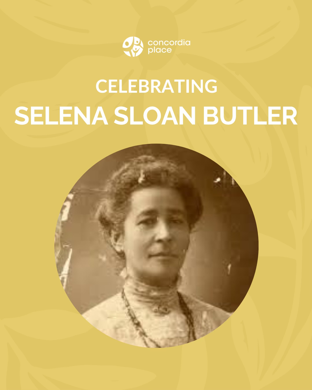 Concordia Place - Meet Selena Sloan Butler, a visionary... | Facebook
