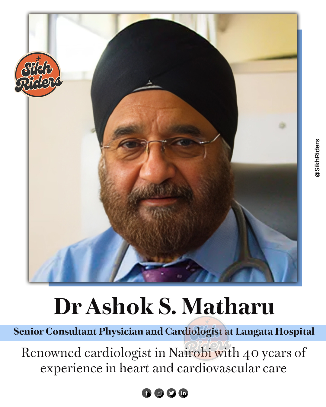 Sikh - ️‍🩹 Dr. Ashok Singh Matharu – renowned cardiologist in Nairobi ...