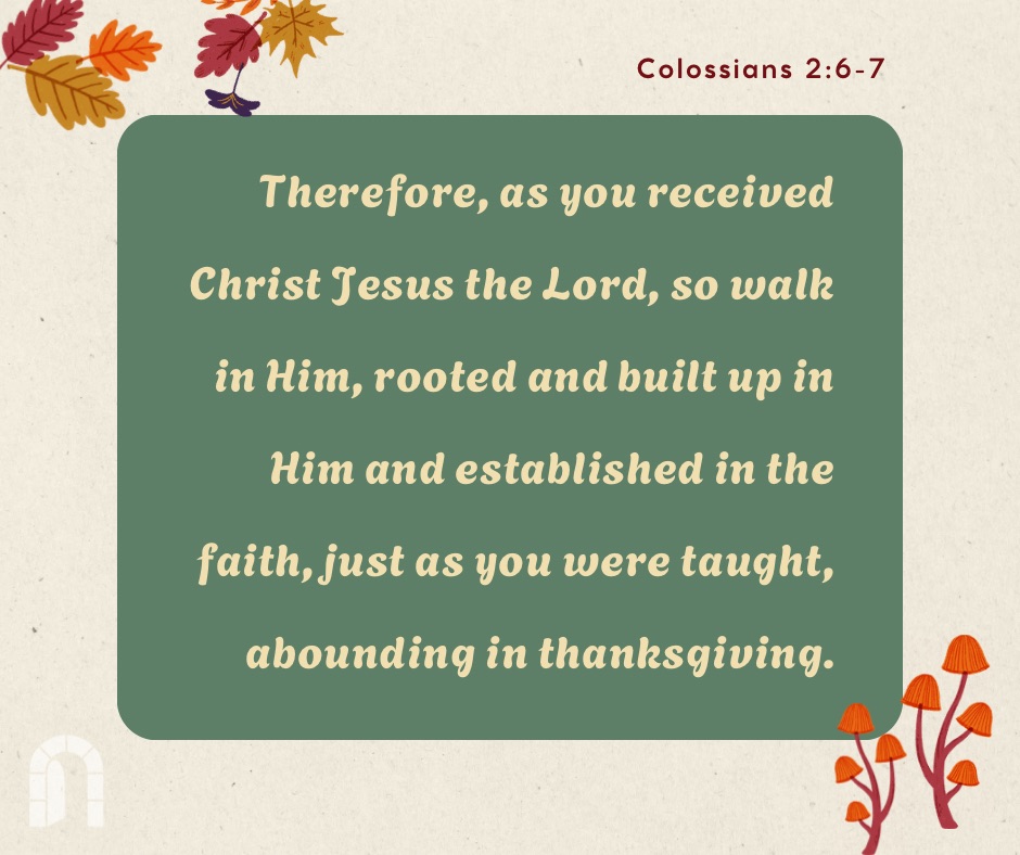Nashua - “Therefore, as you received Christ Jesus the Lord, so walk in ...