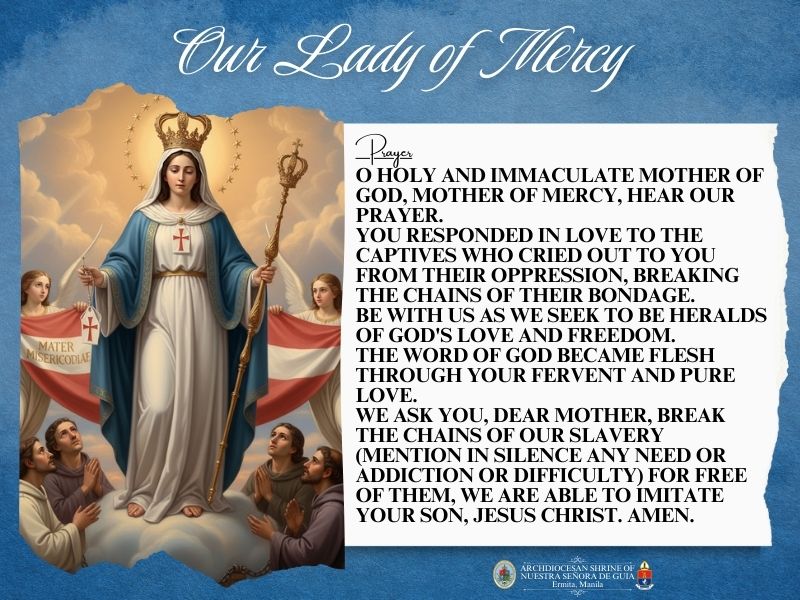 Formerly known as Our Lady of Ransom, Our Lady of Mercy is celebrated ...