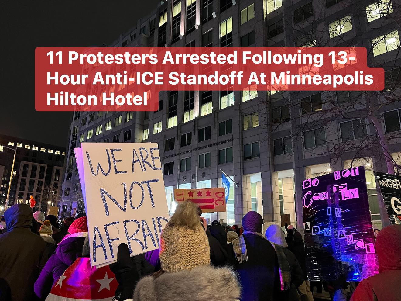 Business - 11 Protesters Arrested Following 13-Hour Anti-ICE Standoff ...