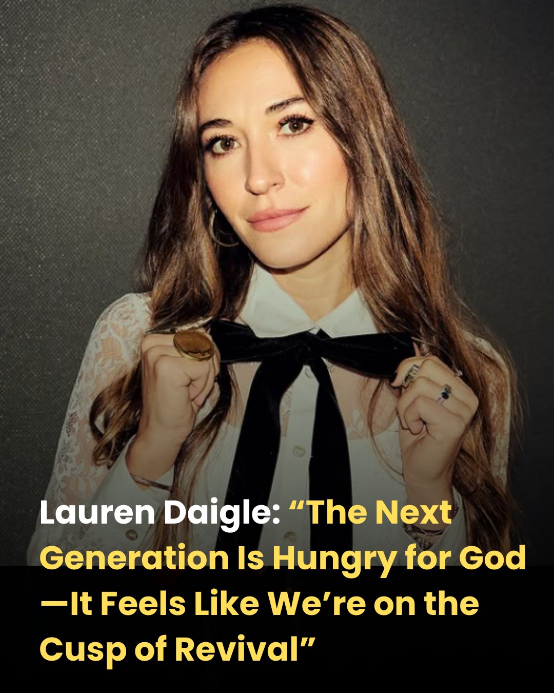 Faith - Lauren Daigle says signs of revival are already emerging ...