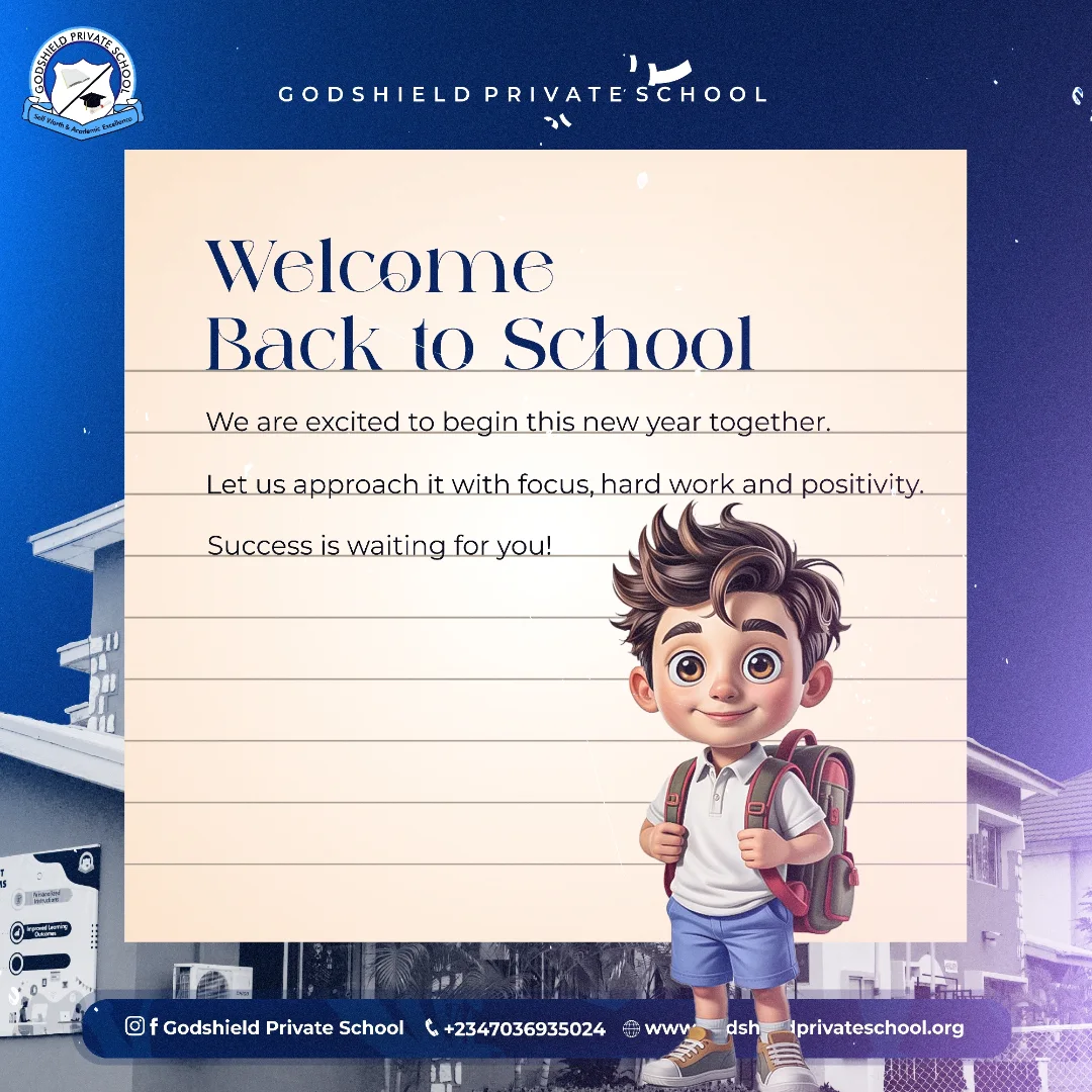 📚 Welcome Back to School! 📚... - Godshield Private School | Facebook