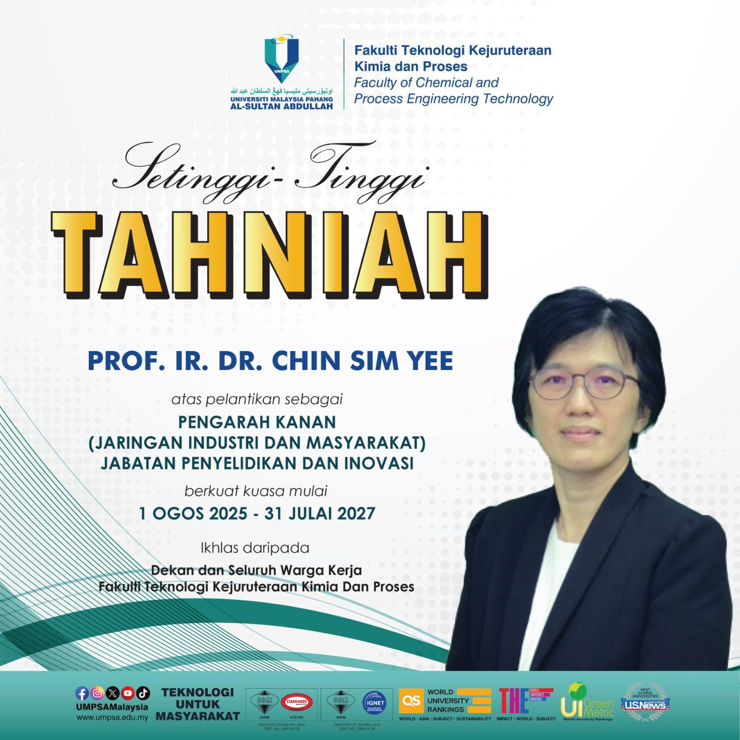 Tahniah diucapkan kepada Profesor Ir. Dr. Chin Sim Yee atas pelantikan ...