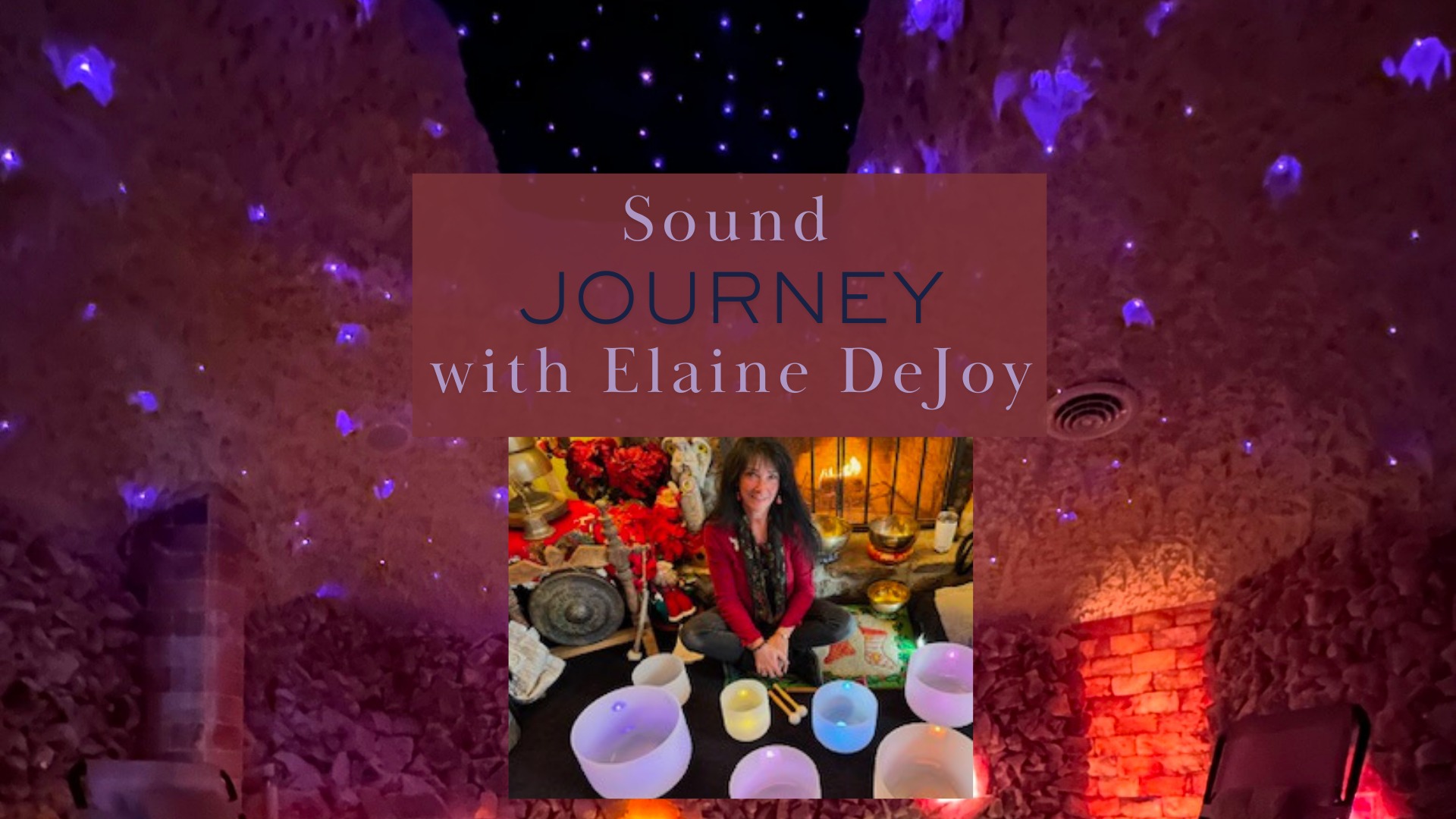 Salt Cave Sound Journey with Elaine DeJoy