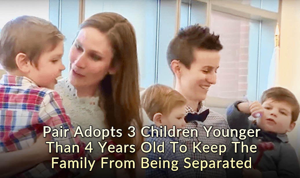 nametests.com - Pair Adopts 3 Children Younger Than 4 Years Old To Keep ...