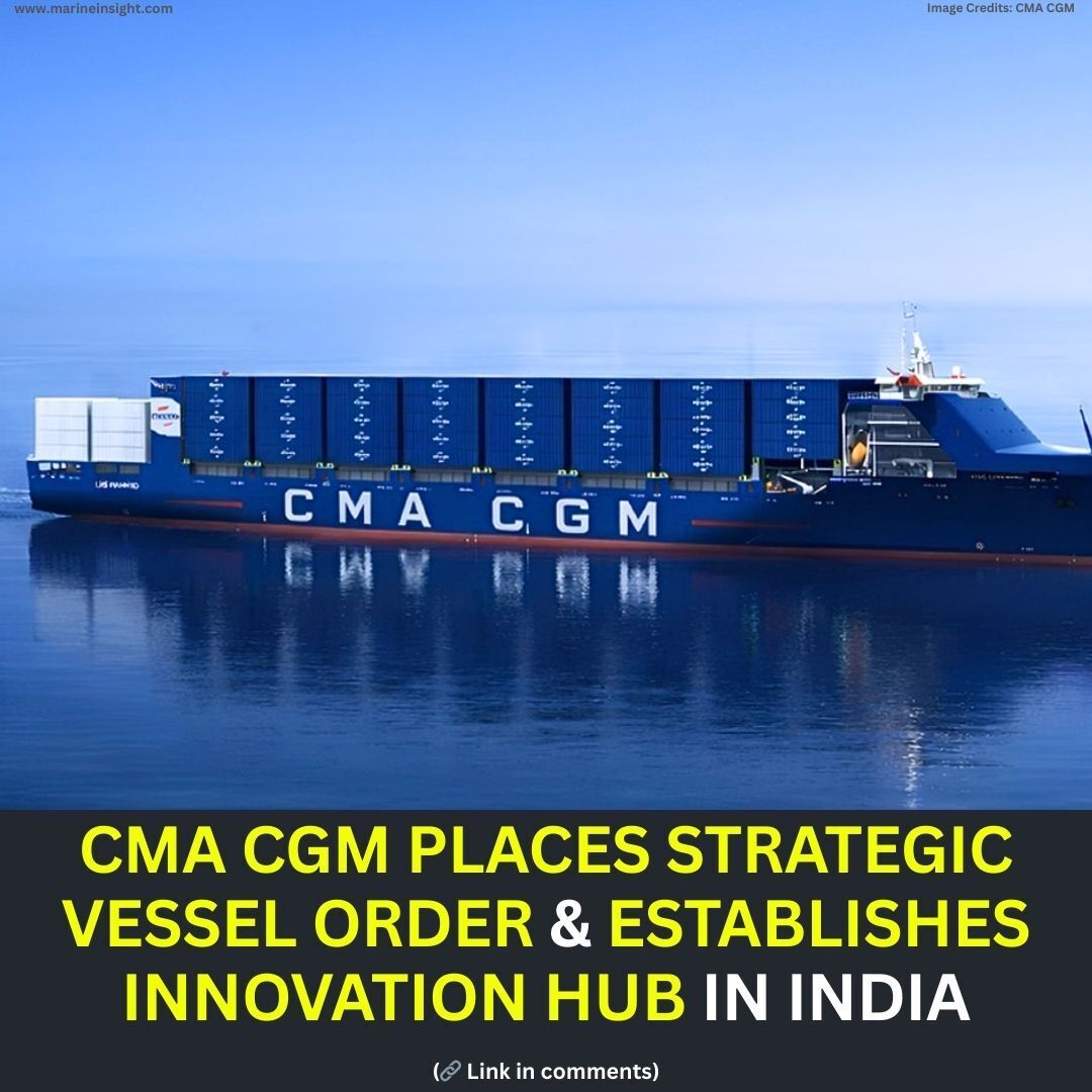 Marine Insight - ⛴️ CMA CGM Places Strategic Vessel Order... | Facebook