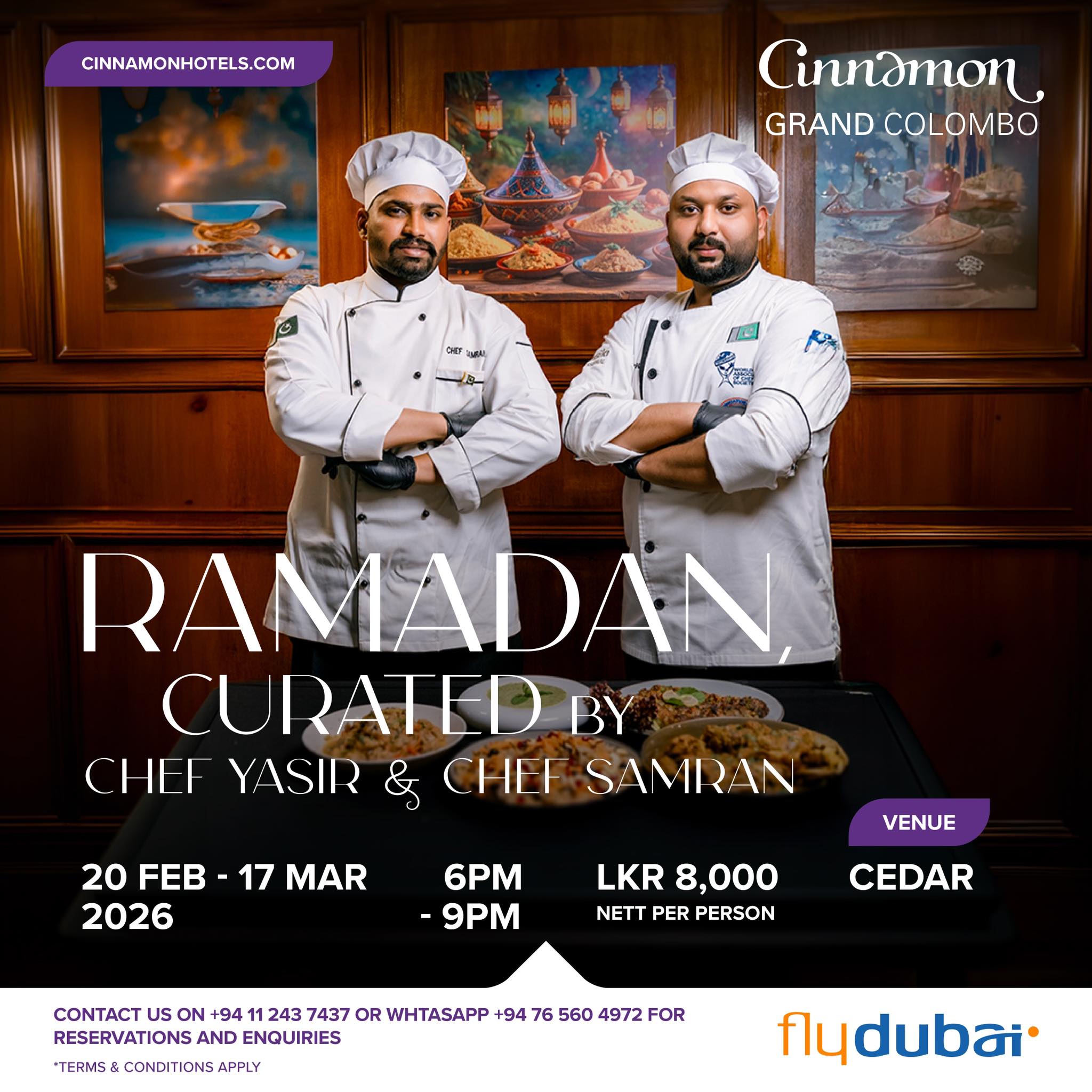 Cinnamon - Ramadan, Curated by Chef Yasir & Chef Samran Join us for a ...