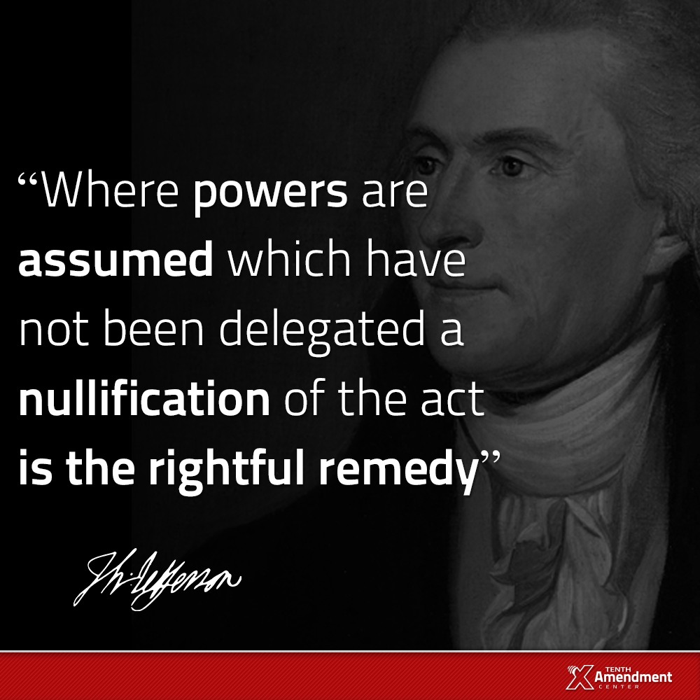 🇺🇸 NULLIFY. NULLIFY. NULLIFY!... - Tenth Amendment Center | Facebook