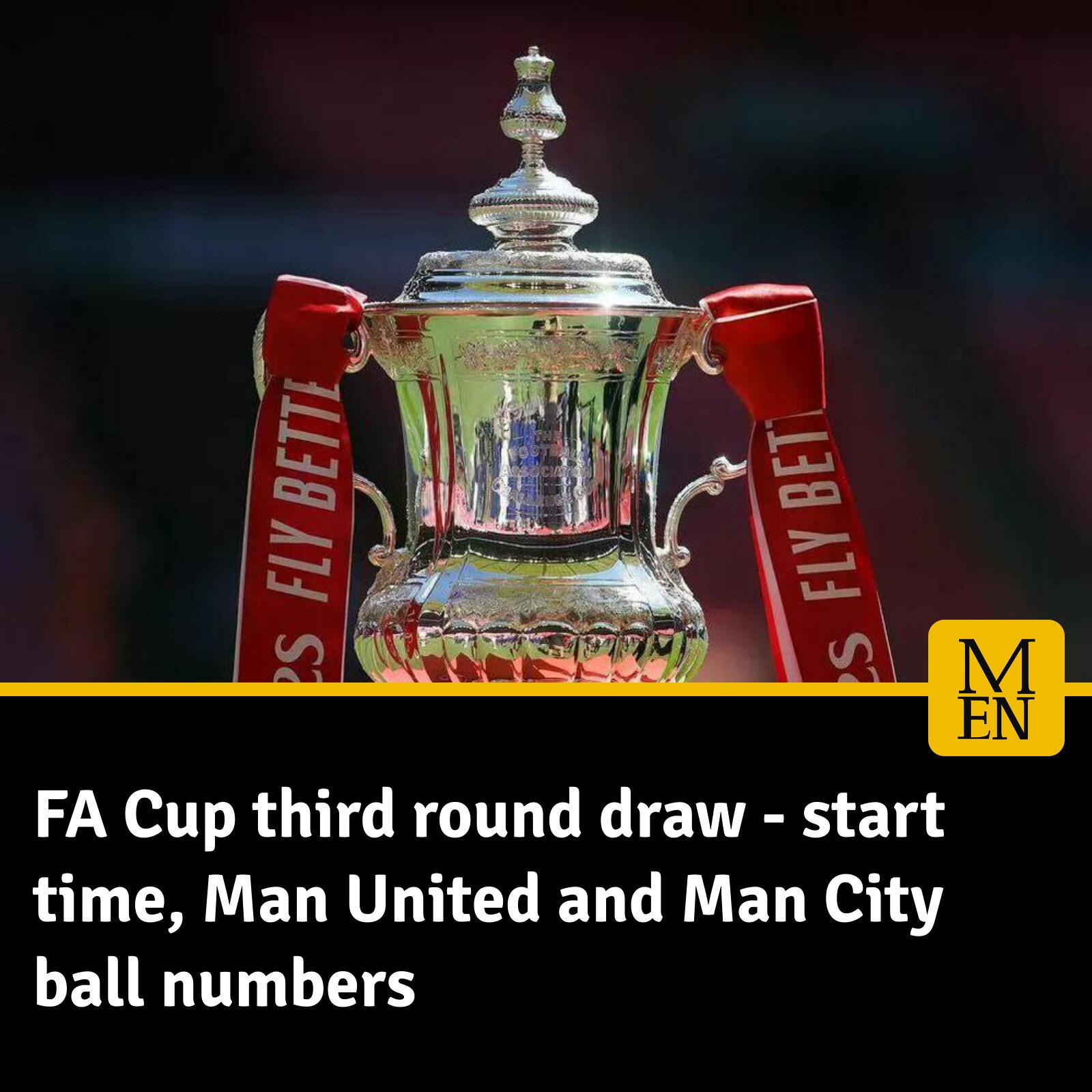 Manchester - FA Cup third round draw - start time, Man United and Man ...