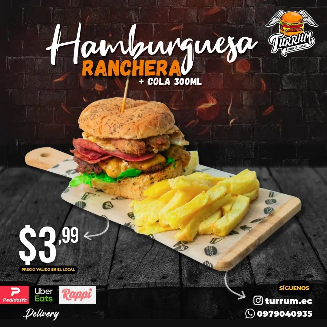 HAMBURGUESA RANCHERA 🍔 👉🏼 $3,99... - Turrum Burger & Wings