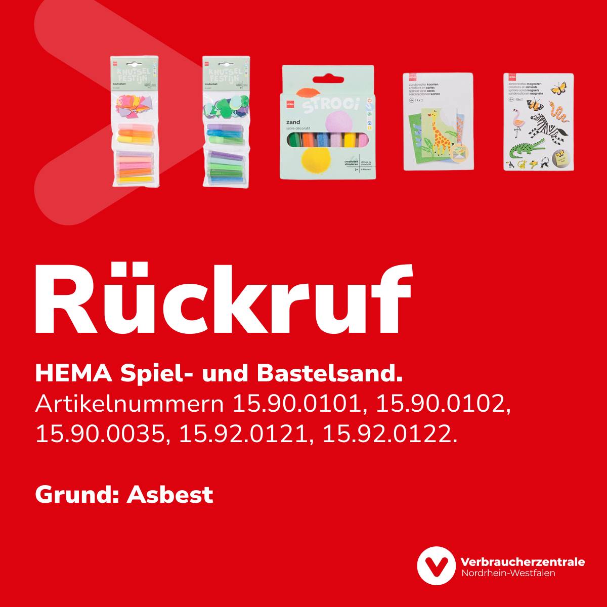 Ein weiterer Spiel- und Bastelsand wurde wegen Asbest zurückgerufen: HEMA gibt an, dass in mindestens einem Sandröhrchen der Produkte mit den Nummern 15.90.0101 15.90.0102 15.90.0035 15.92.0121 15.92