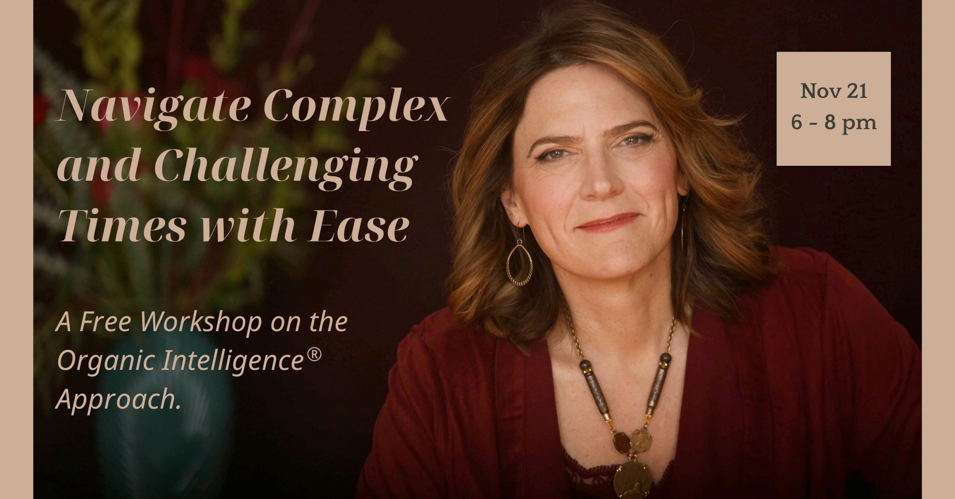Navigating Complex & Challenging Times with Ease