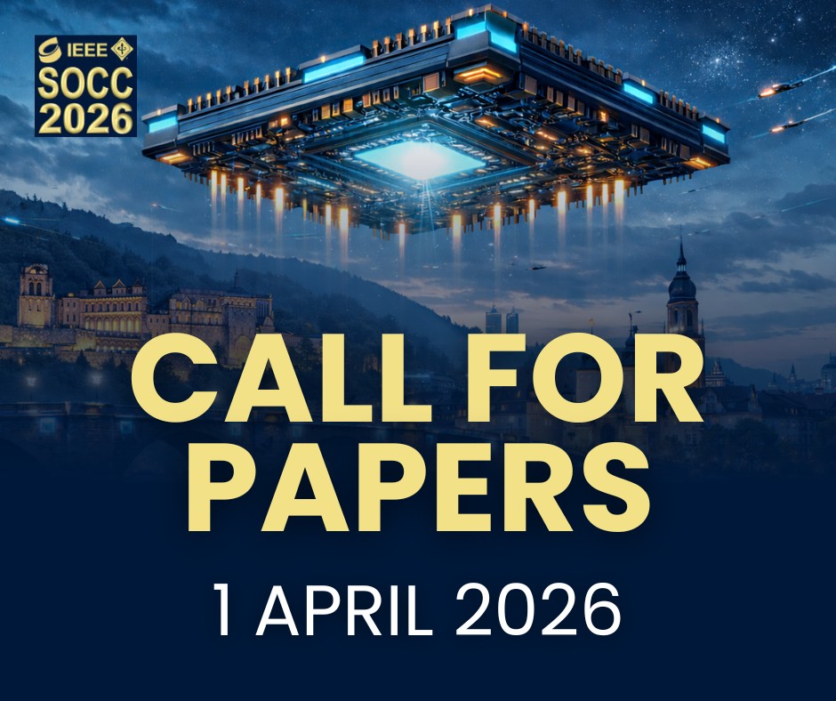 IEEE - 📣 Call for Papers: 39th IEEE International System-on-Chip ...