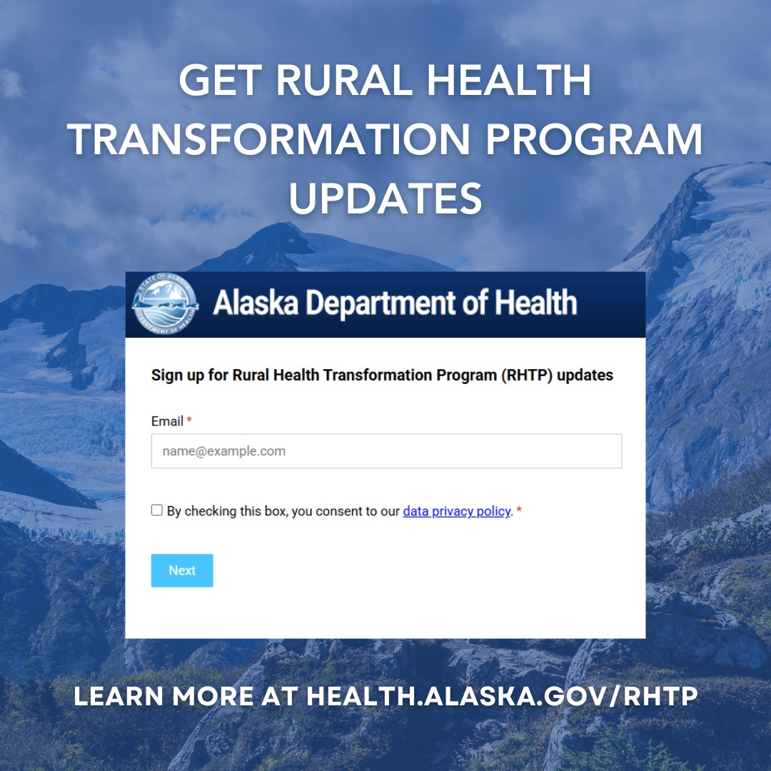 Alaska - GET UPDATES | The Rural Health Transformation Program (RHTP ...