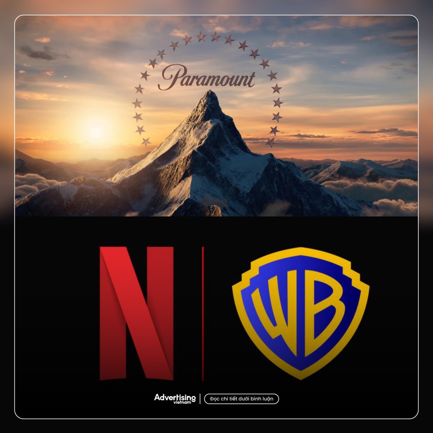 Advertising - Paramount ra giá 108,4 tỷ USD để giành Warner Bros ...
