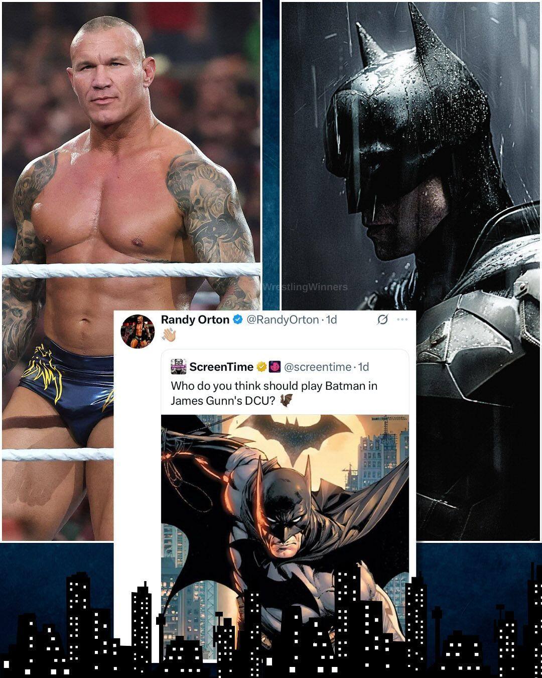 What are your thoughts of Randy Orton wanting to be Batman. Has 