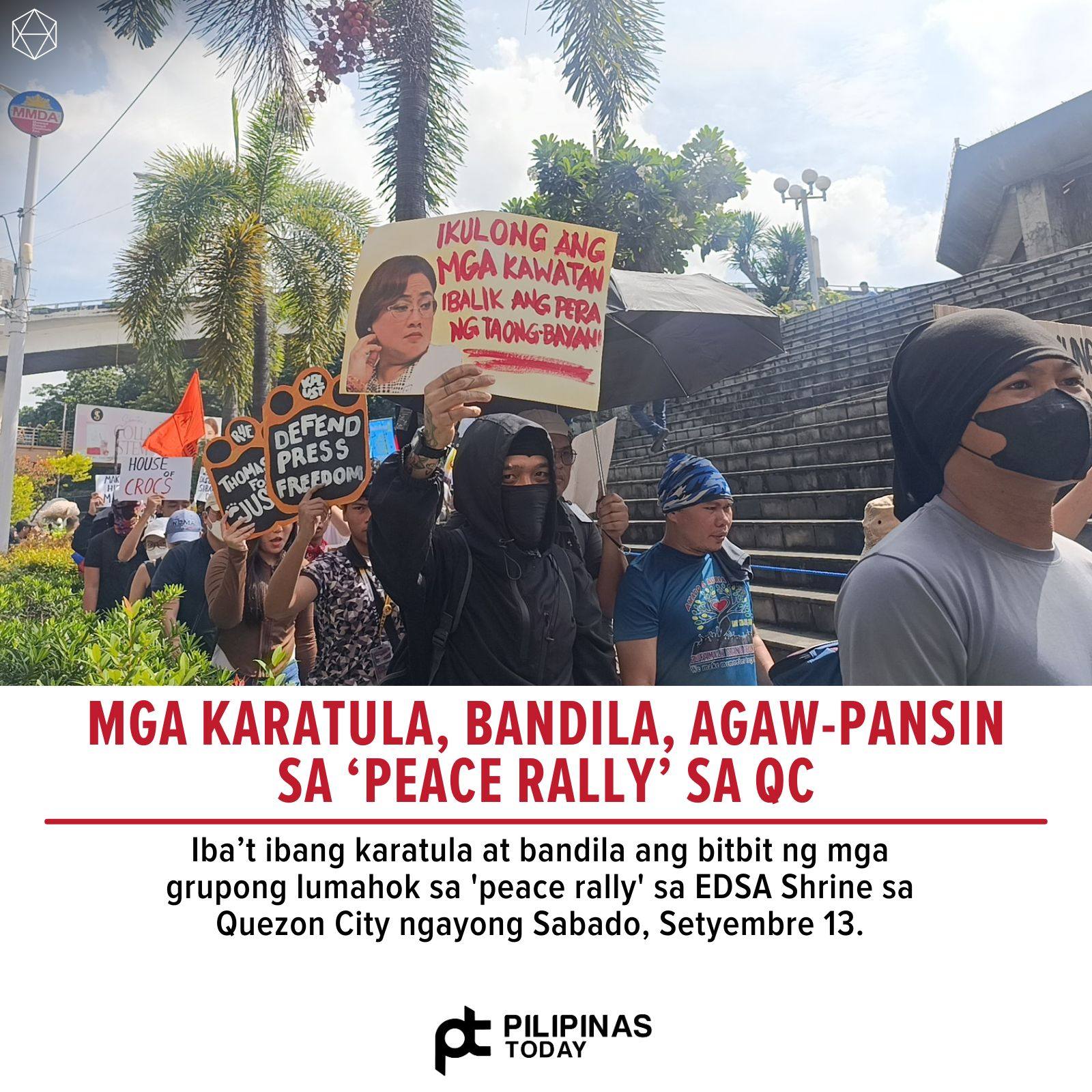 Pilipinas Today - Kabilang sa mga placard ang panawagan na... | Facebook