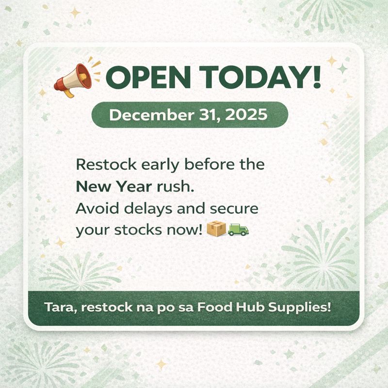 🎆 Huling araw ng 2025! Open po kami... - Food Hub Supplies | Facebook