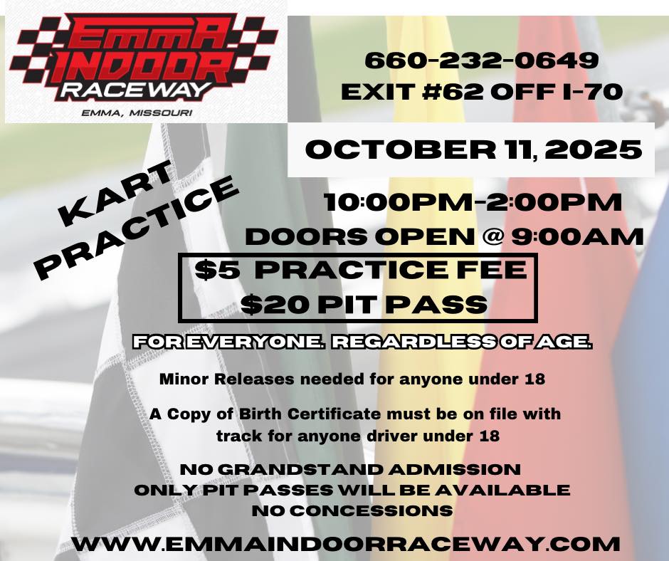 Emma - KART PRACTICE INFORMATION Check-in will be done upstairs on the ...