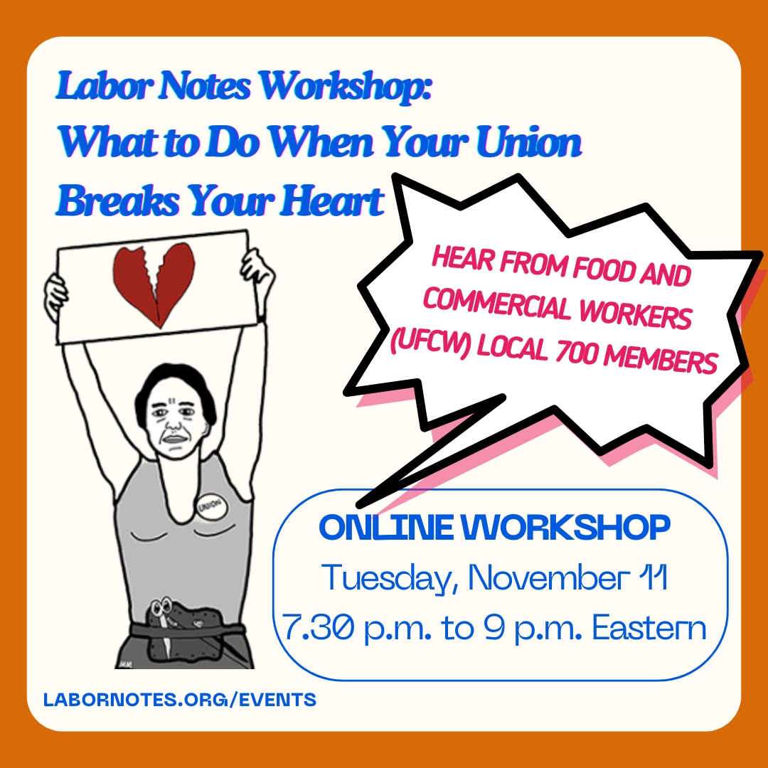 Labor - 🚨 Tuesday, Nov. 11: What to Do When Your Union Breaks Your ...