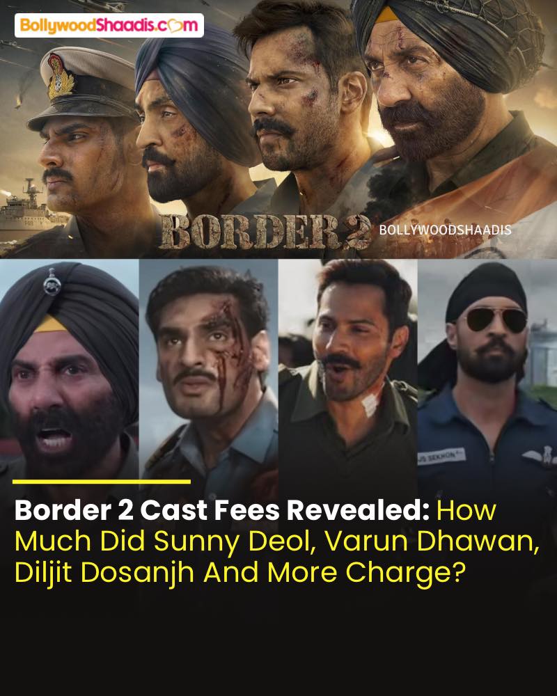 BollywoodShaadis.com - Border 2 cast fees revealed, know here: https ...