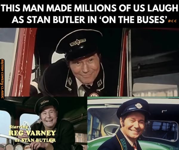 British - Reg Varney always brought a smile to your face. As Stan ...