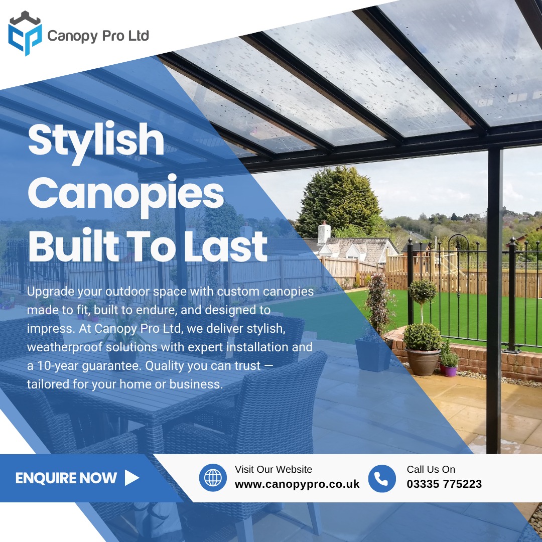 Canopy Pro Ltd - 🏡 Stylish Canopies, Built to Last ☀️... | Facebook
