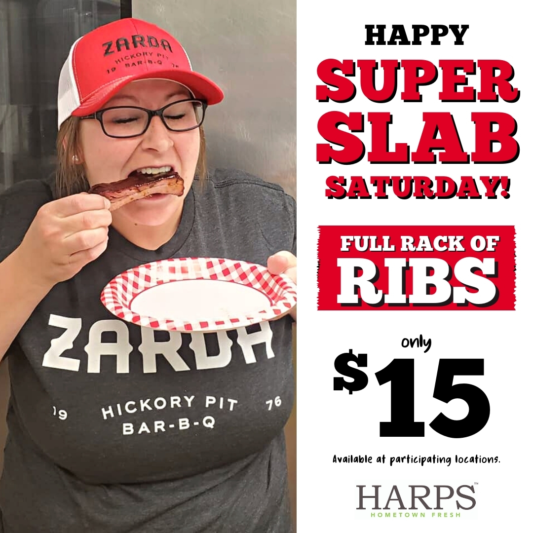 Harps - It's Super Slab Saturday! Celebrate with a fully-cooked rack of ...