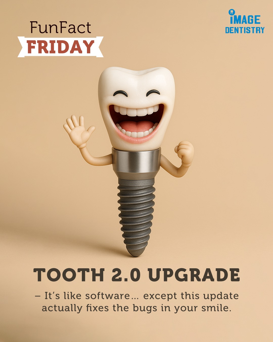 Image Dentistry - 🤓 Fun Fact Friday! 🤔 🦷 Tooth 2.0... | Facebook