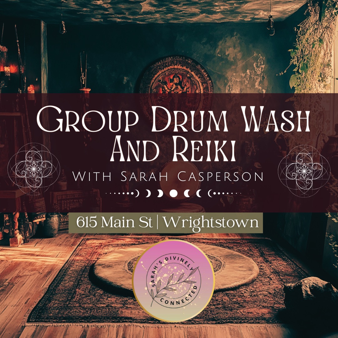 Group Drum Wash and Reiki with Sarah Casperson