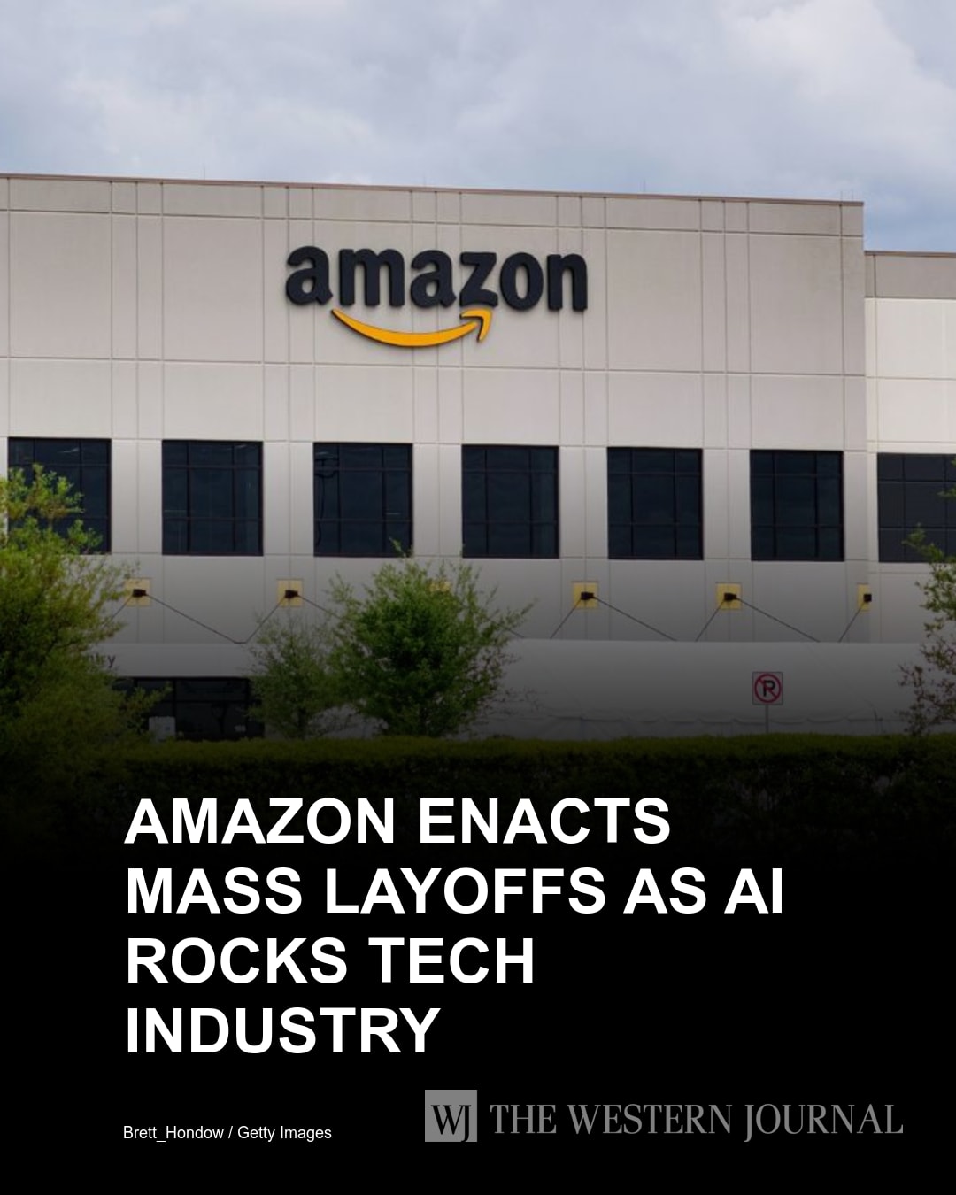 Conservative - Amazon Enacts Mass Layoffs as AI Rocks Tech Industry: AI ...