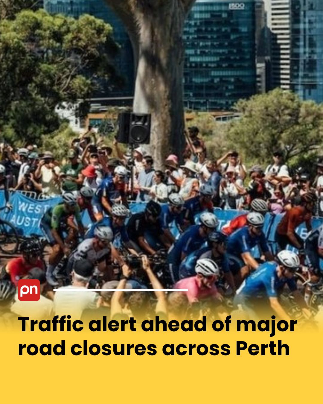 PerthNow - ‘Please plan ahead, expect delays and avoid the area if ...
