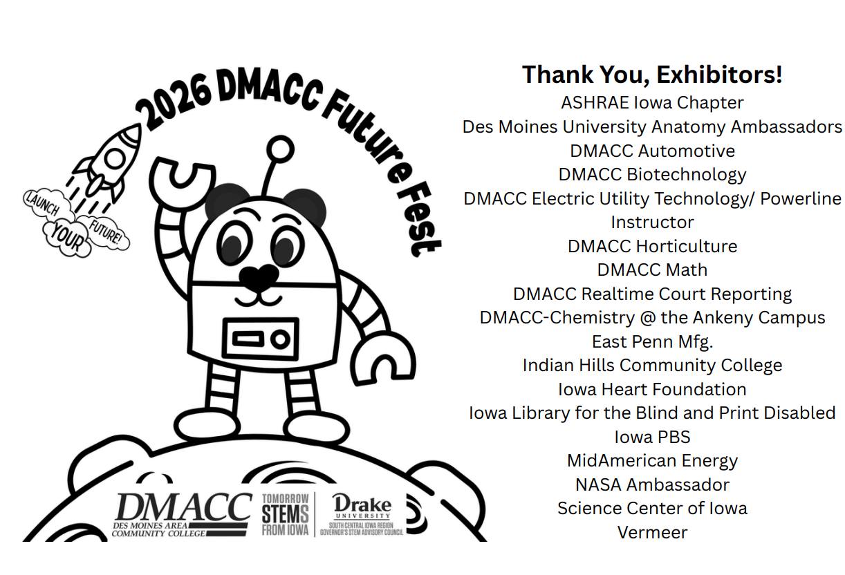 South - We're seeking EXHIBITORS for DMACC-Ankeny's Future Fest! Thanks ...