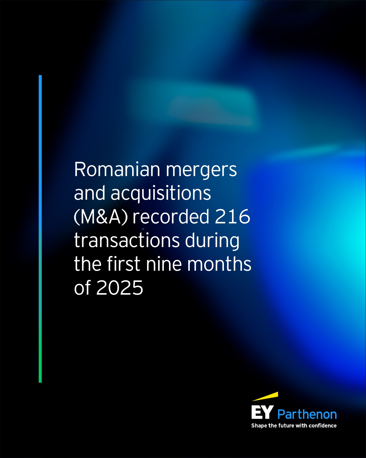 EY - Romania’s mergers and acquisitions market recorded 216 deals in ...