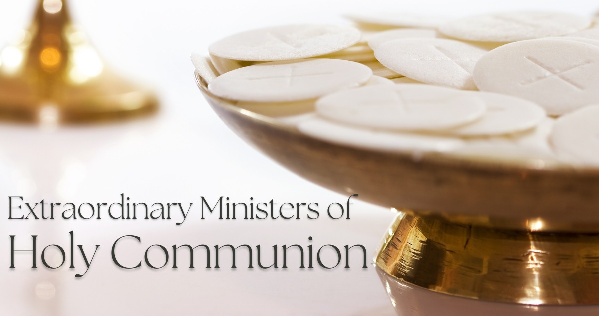 St. - Training for NEW Extraordinary Ministers of Holy Communion Have ...