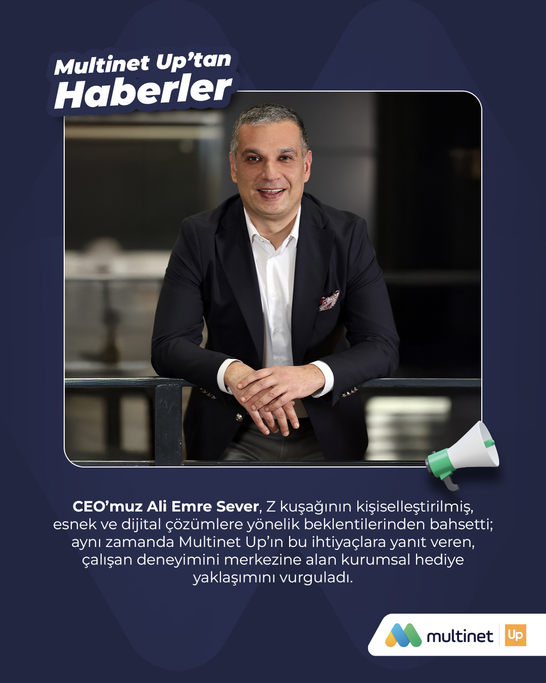Multinet Up - CEO’muz Ali Emre Sever, Z kuşağının... | Facebook